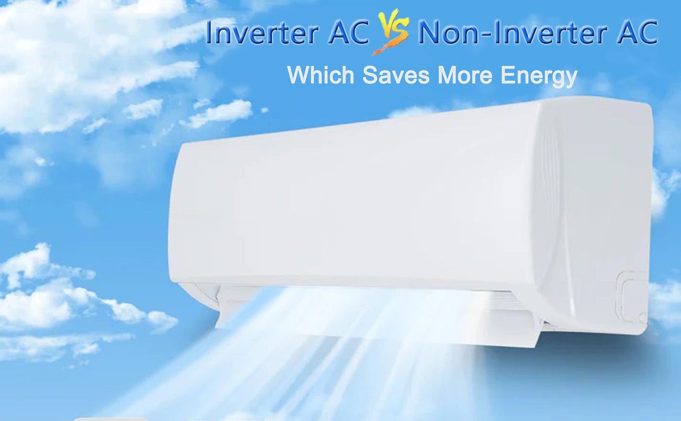 Inverter AC vs. Non-Inverter AC