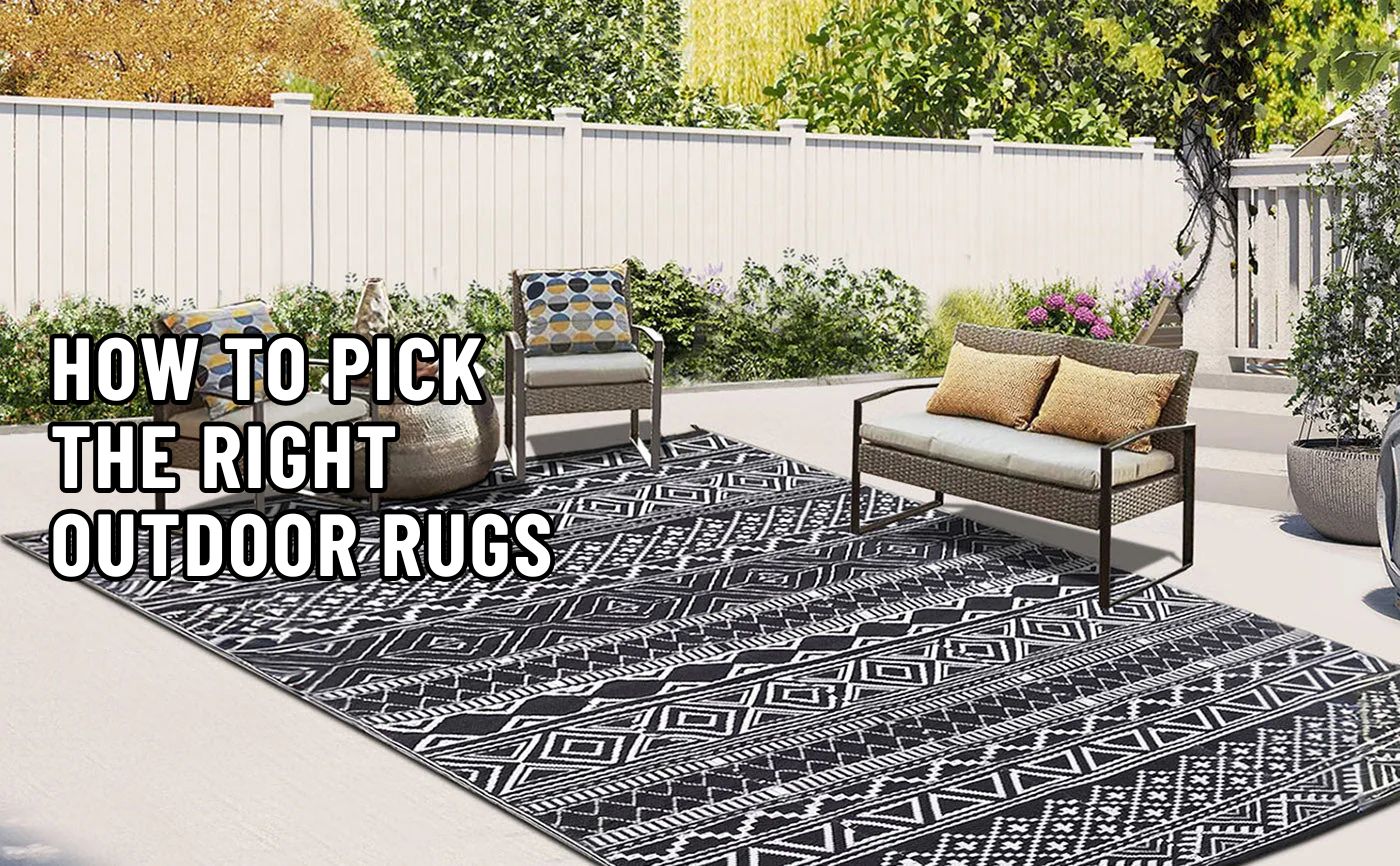How to Pick the Right Outdoor Rugs