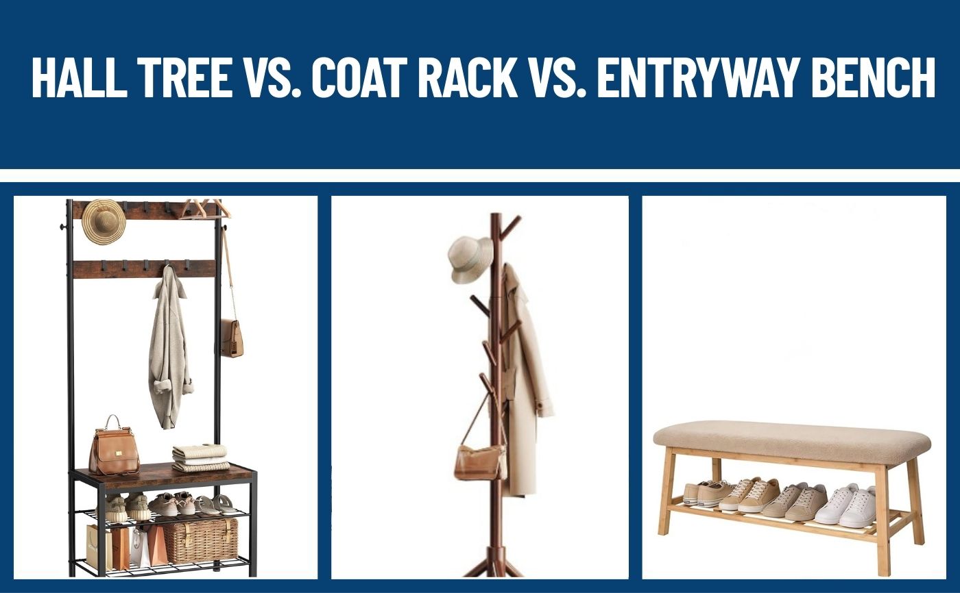 Hall Tree Vs. Coat Rack Vs. Entryway Bench