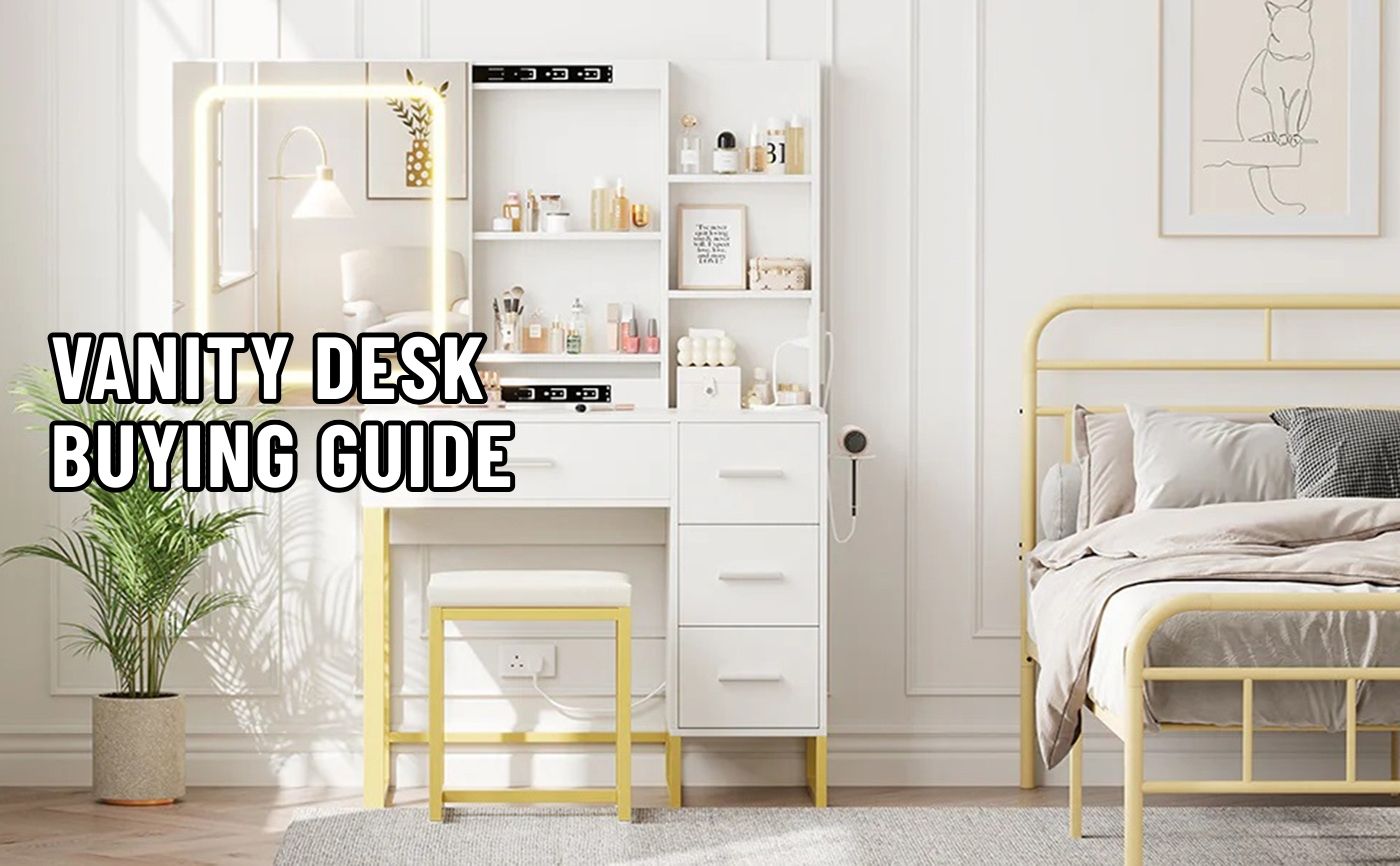 Vanity Desk Buying Guide