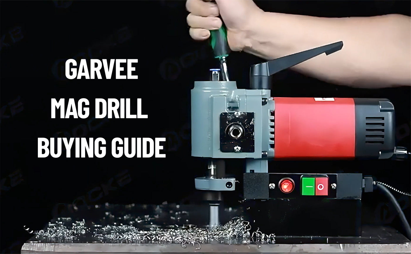 GARVEE Mag Drill Buying Guide