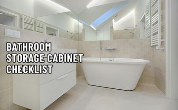 Bathroom Storage Cabinet Checklist