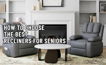 How To Choose The Best Recliners For Seniors