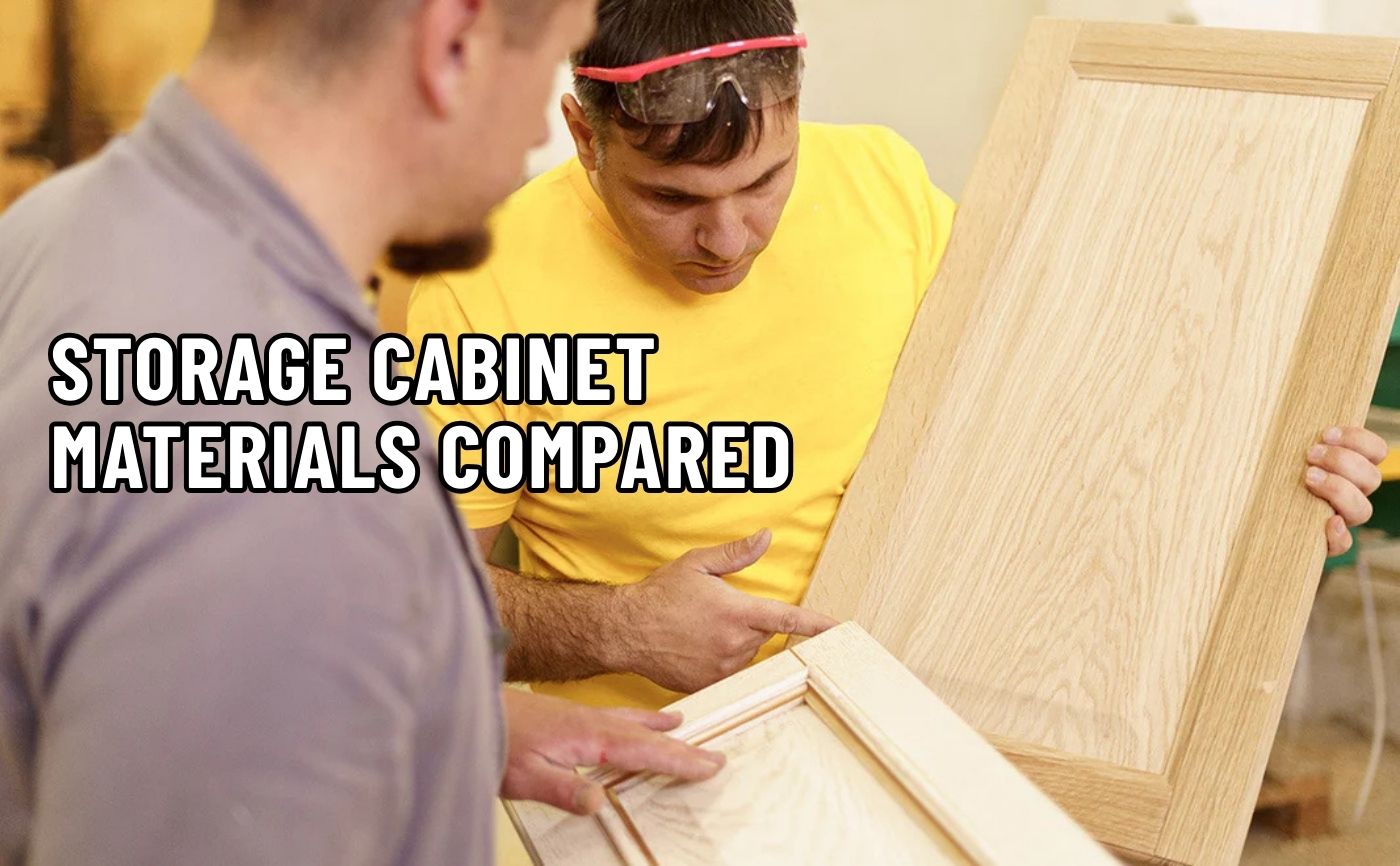 Storage Cabinet Materials Compared
