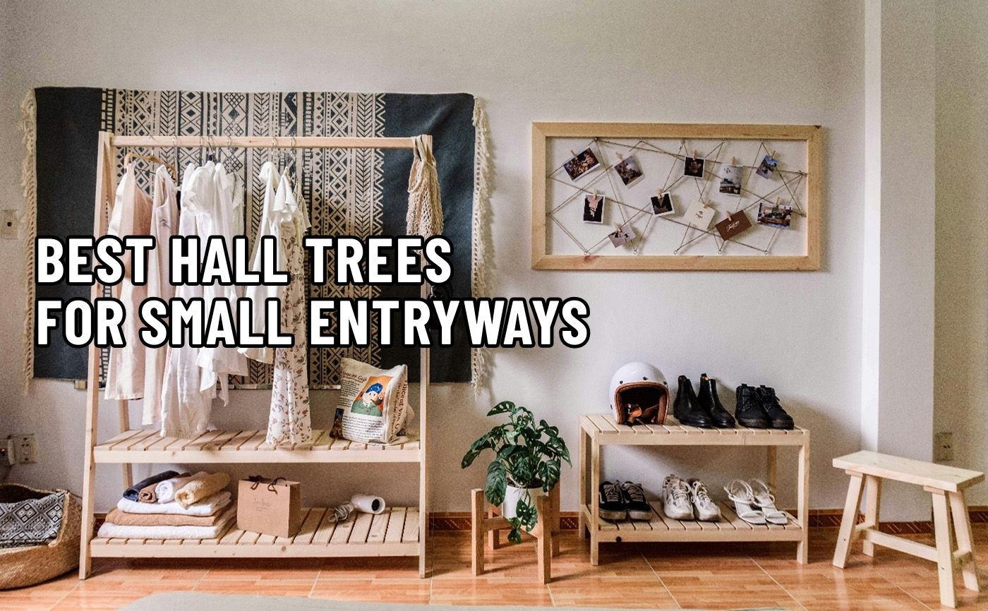 Best Hall Trees For Small Entryways