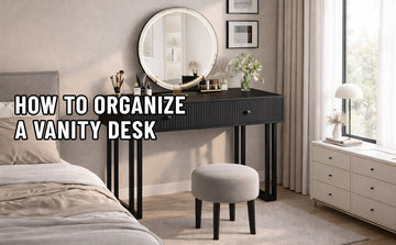 How To Organize A Vanity Desk