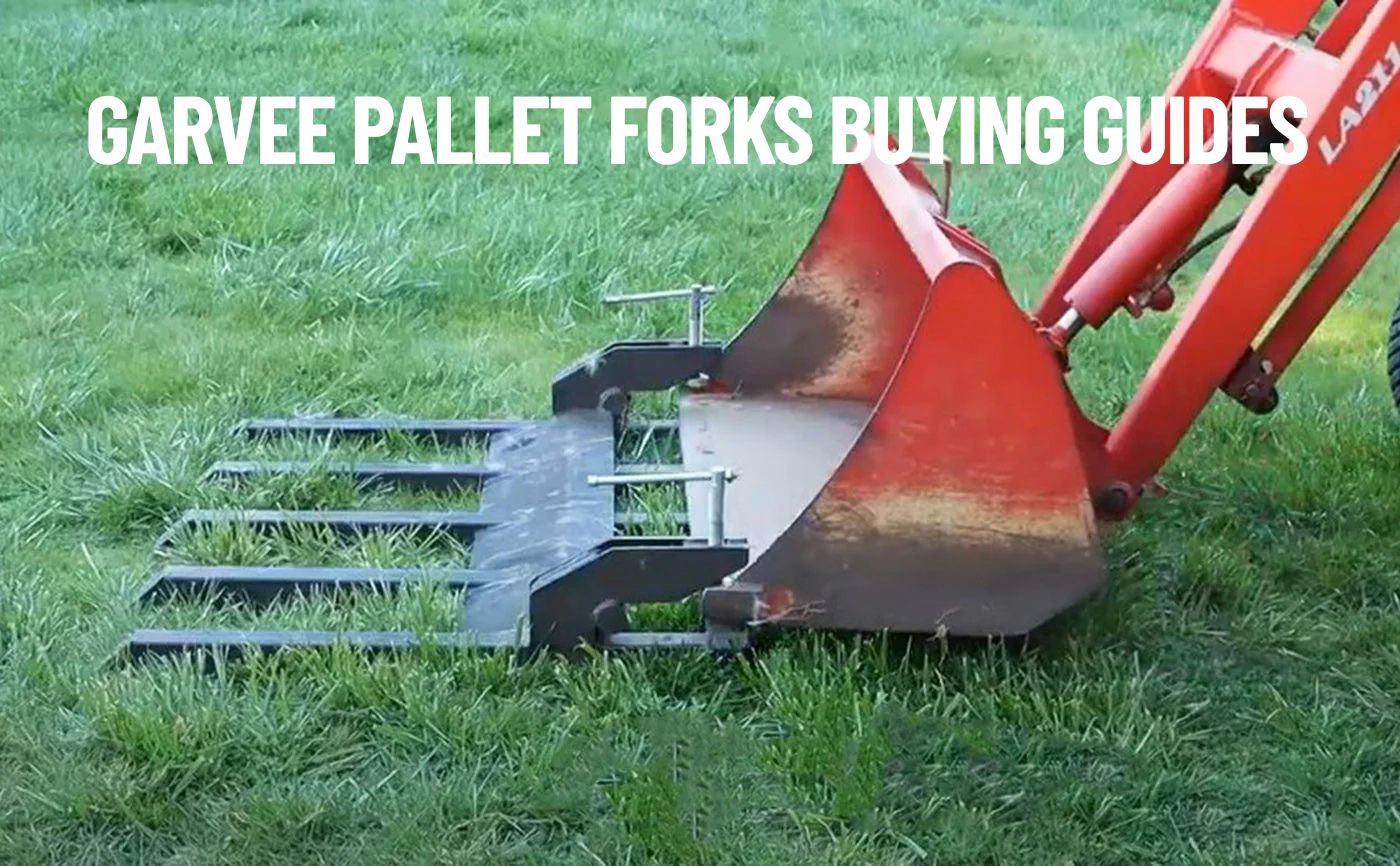 GARVEE Pallet Forks Buying Guides